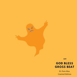 God Bless Gross Beat