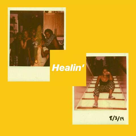 Healin'