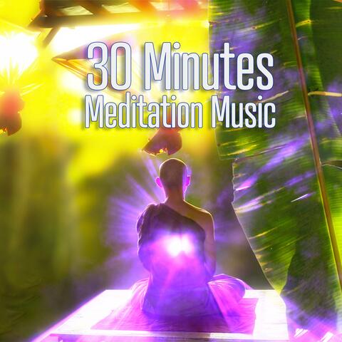 30 Minutes Deep Meditation