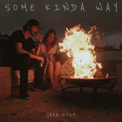 Some Kinda Way
