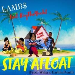 Stay Afloat (feat. KaytheYacht)