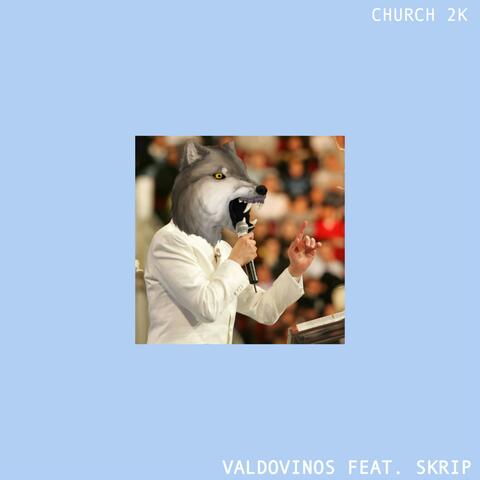 Church 2k (feat. Skrip)