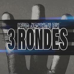3 Ronde's (feat. Mellod & Jordy Wotan)