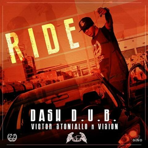 Ride. ft. Victor Stoniallo & Yung Vision