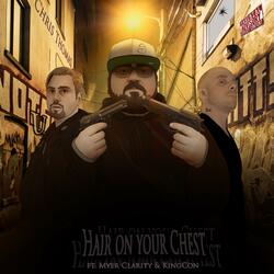 Hair on Your Chest (feat. Myer Clarity & KingCon)