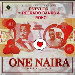 One Naira (feat. Reekado Banks & Roko)