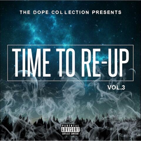 Time to Re-Up, Vol. 3