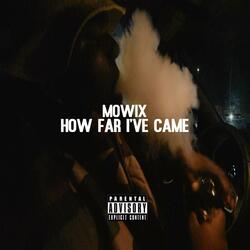 How Far I've Came