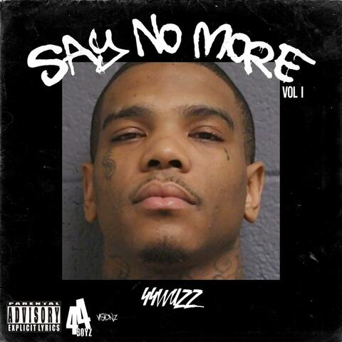 Say No More, Vol. 1