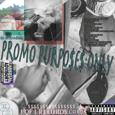 Promo Purpo$e$ Only