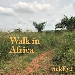 Walk in Africa (No Lead With Background Vox)