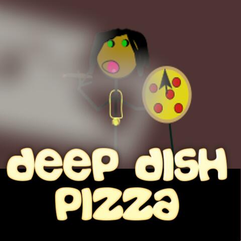 Deep Dish Pizza