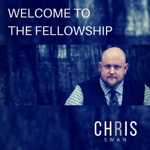 Welcome to the Fellowship