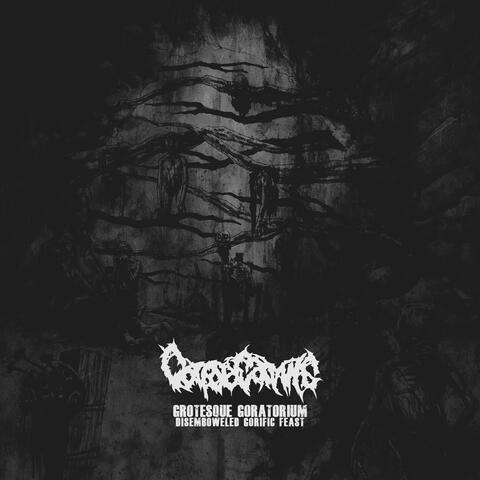 Grotesque Goratorium: Disemboweled Gorific Feast