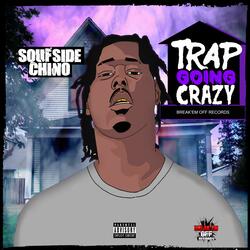 Trap Goin' Crazy