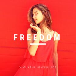 Freedom