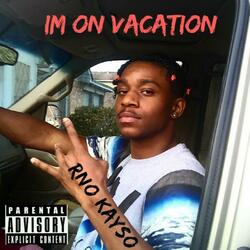 I'm on Vacation