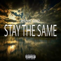 Stay the Same