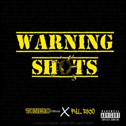 Warning Shots (feat. FYL Rico)