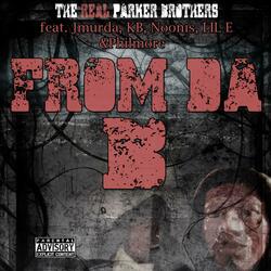 From Da B (feat. Jmurda, KB, Noonis, Lil E & Philmore)