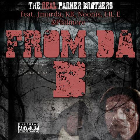 From Da B (feat. Jmurda, KB, Noonis, Lil E & Philmore)