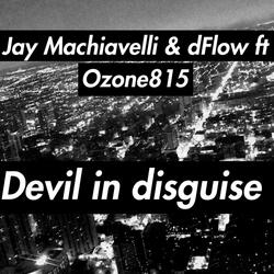 Devil in Disguise (feat. Dflow & Ozone815)