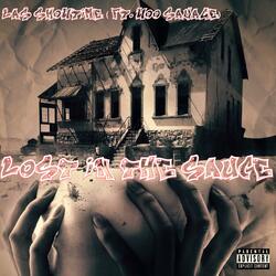 Lost in the Sauce (feat. Woo Savage)