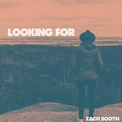 Looking For