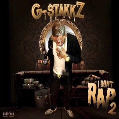 I Don't Rap 2