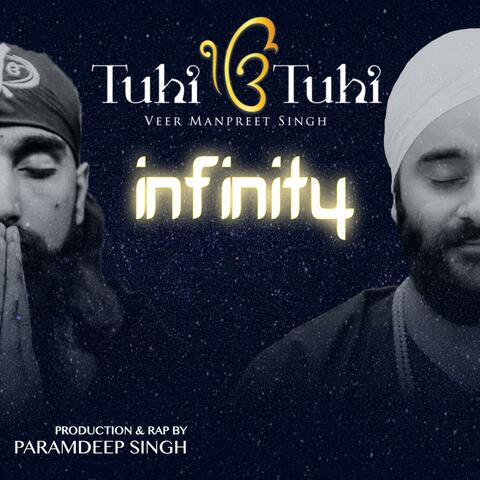 Tuhi Tuhi Infinity (Production & Rap by Paramdeep Singh)