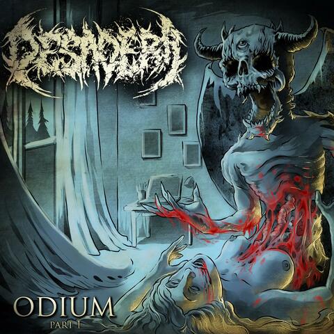 Odium -Part 1