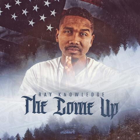 The Come Up