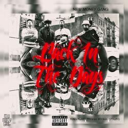 Back in the Days(trigga Miyagi, Staxks)