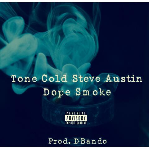 Dope Smoke