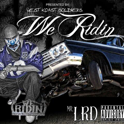 We Ridin'