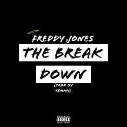 The Break Down