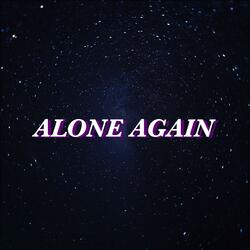 Alone Again