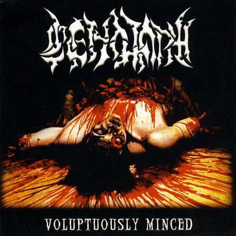 Voluptuously Minced