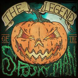 The Legend of the Spookyman