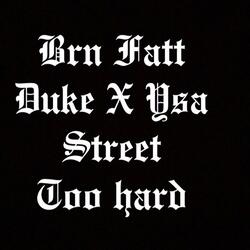 Too Hard (Ysa Street)