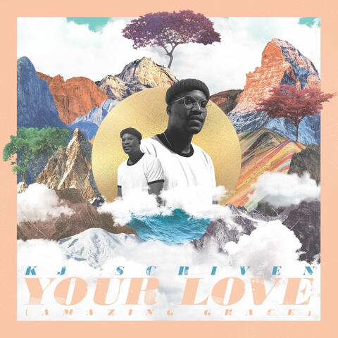 Your Love (Amazing Grace)