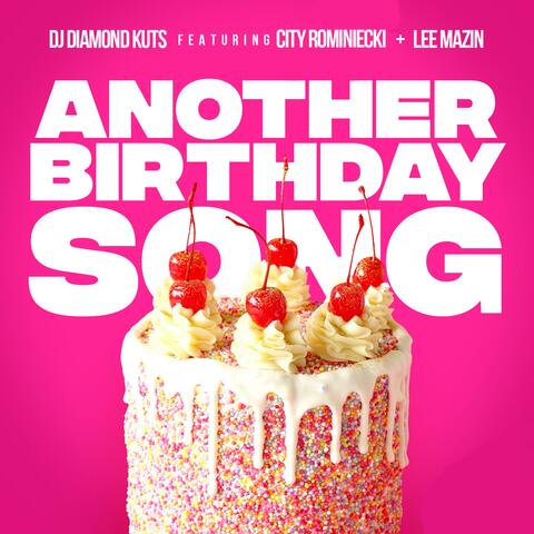 Another Birthday Song