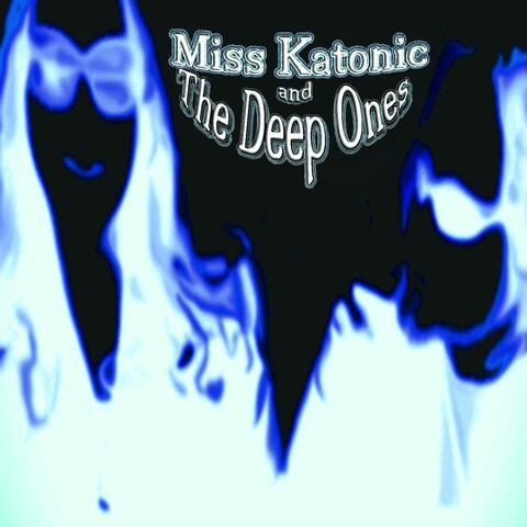 Miss Katonic and the Deep Ones