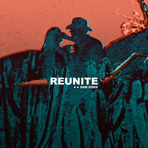 Reunite (XO)