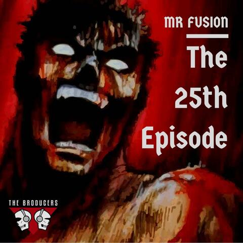 The Twenty-Fifth Episode