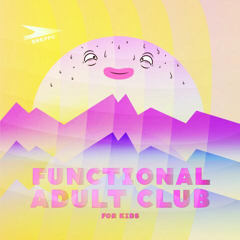 Functional Adult Club for Kids