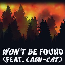 Won't Be Found