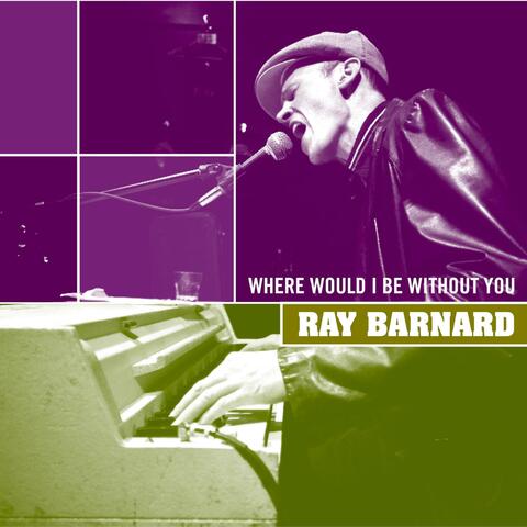 Where Would I Be Without You