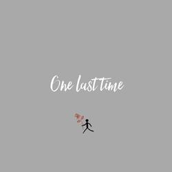 One Last Time