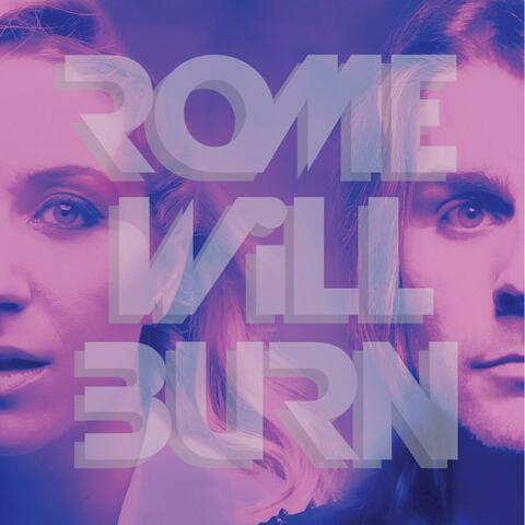 Rome Will Burn